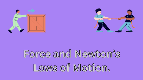 Force and Newton's laws of motion