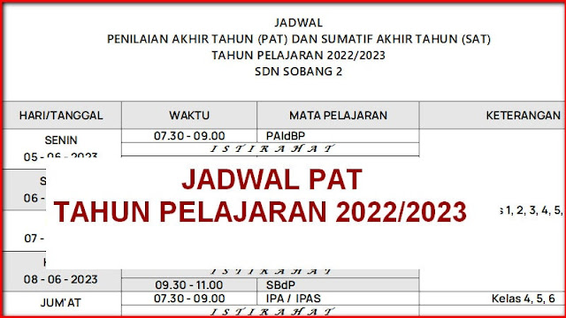 Jadwal Penilaian Akhir Tahun (PAT) Tahun Pelajaran 2022/2023