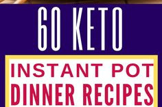   The Instant Pot Will Change Your Life