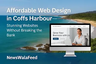Affordable Web Design in Coffs Harbour – Build a stunning website on a budget