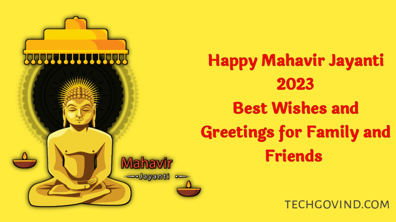 Happy Mahavir Jayanti 2023 | Best Wishes and Greetings for Family ...