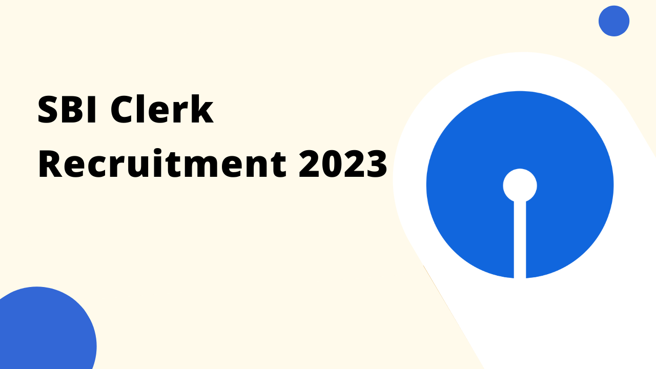 SBI Clerk Recruitment 2023 Apply Online