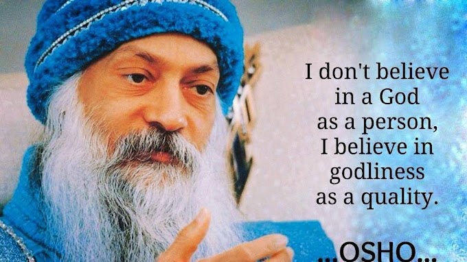 OSHOMEDITATION - There is no God, only Godliness