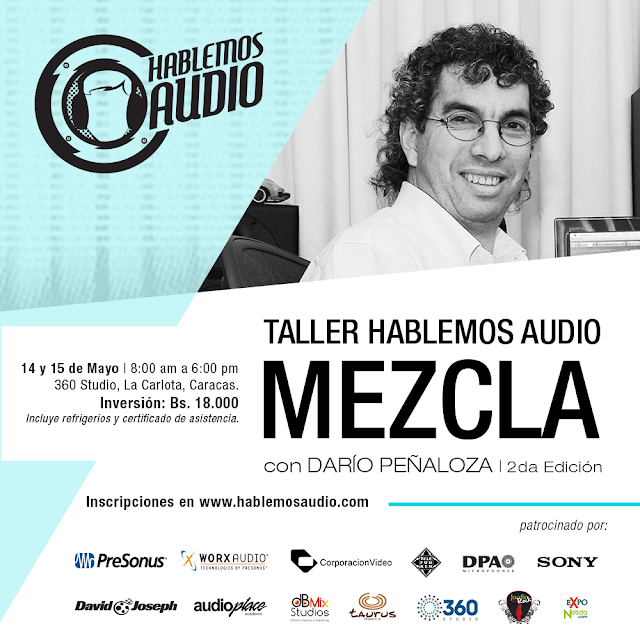  2da edición del Taller Hablemos Audio Mezcla con Darío Peñaloza