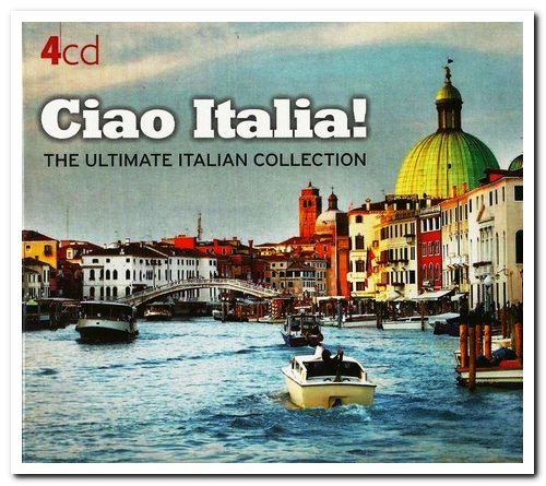 Ciao Italia! (The Ultimate Italian Collection)