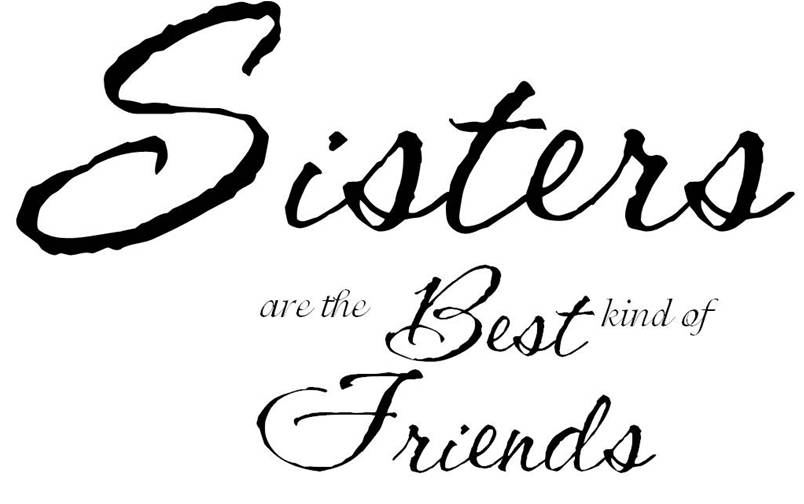 nice quotes about sisters. nice quotes about sisters.