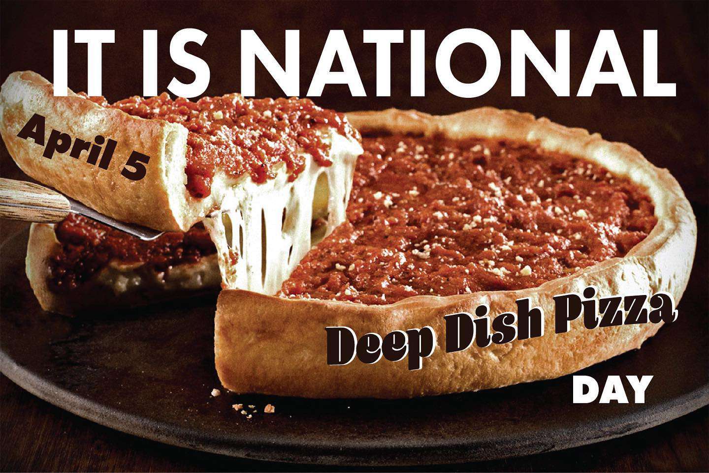 National Deep Dish Pizza Day Wishes Pics