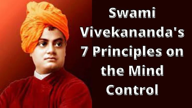 Swami_ Vivekananda_ 7_Principles_ on_the_Mind_ Control