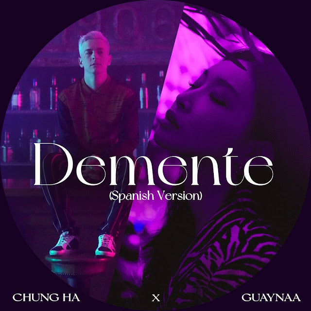 CHUNG HA – Demente [Spanish Version] (Single) Descargar