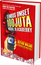 Cara mudah beromset 100 juta via blackberry