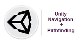 Unity Game Engine: مميزات واستخدامات Navigation-Pathfinding