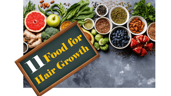 Top 11 foods that helps in hair growth : Hair Growth