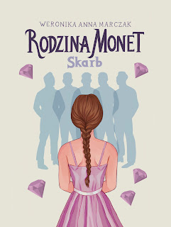 „Rodzina Monet. Skarb” Weroniki Marczak