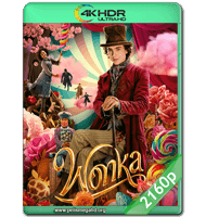 WONKA (2023) WEB-DL 2160P HDR MKV ESPAÑOL LATINO