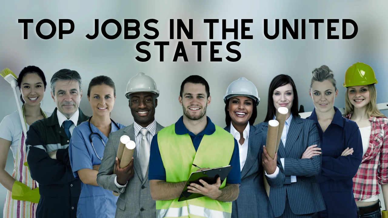 Top Jobs in the United States