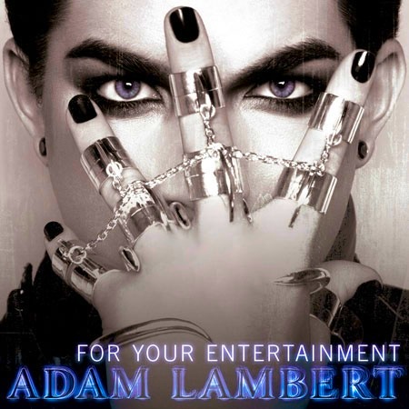 adam lambert for your entertainment. Adam Lambert: For Your