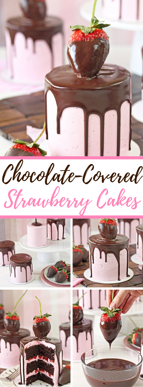 CHOCOLATE-COVERED STRAWBERRY CAKES #dessert #chocolatecake