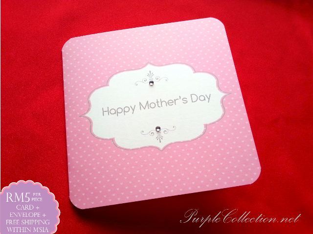 happy mother's day, selamat hari ibu, greeting card, kad, wishing card, mom, personalized, personalised, cetak, KL, JB, Malaysia, Kuala Lumpur, Selangor, buy online, website, purchase, handmade, hand craft