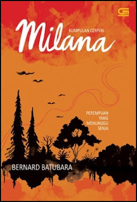 Milana - Bernard Batubara