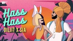 Hass Hass Lyrics In English  – Diljit Dosanjh x Sia