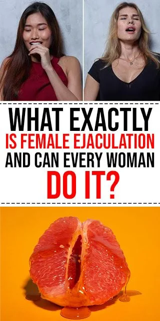 What Exactly Is Female Ejaculation - And Can Every Woman Do It?