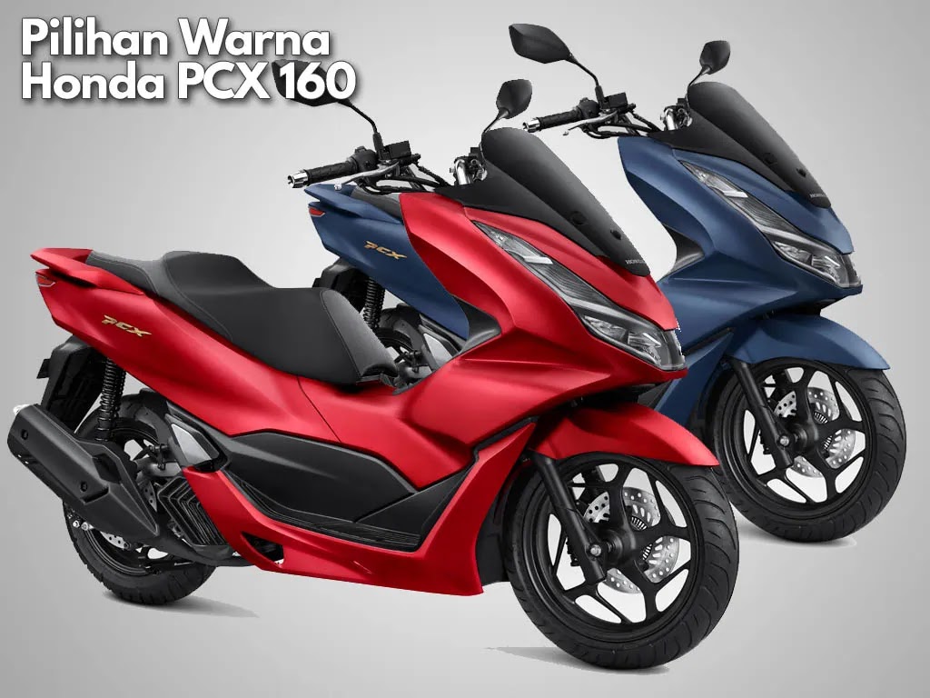 Cara Mengetahui Harga Kredit Motor Honda PCX 160