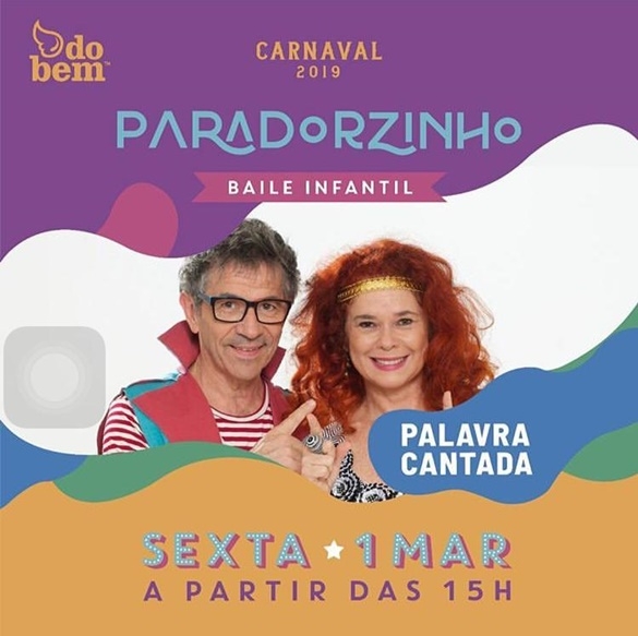 Baile à Fantasia Paradorzinho com Palavra Cantada 