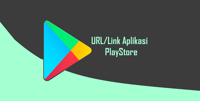 Cara Mendapatkan URL/Link Download Aplikasi di Play Store