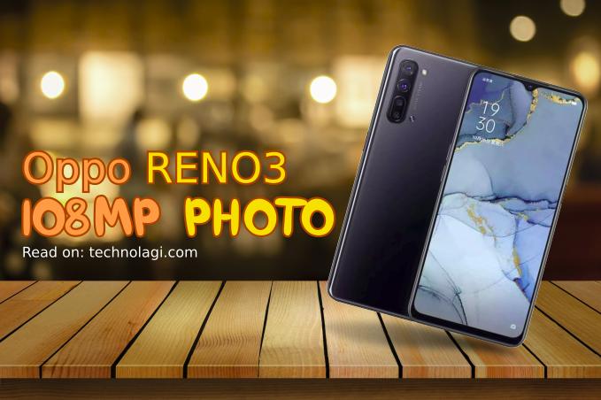 Oppo Reno 3: Hp Android Murah dengan Kamera Mengagumkan - Technolagi