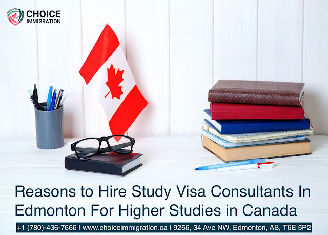 Why Hire Study Visa Consultants In Edmonton For Higher Studies in Canada?