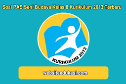 Soal PAS Seni Budaya Kelas 8 K13 Tahun 2019/2020