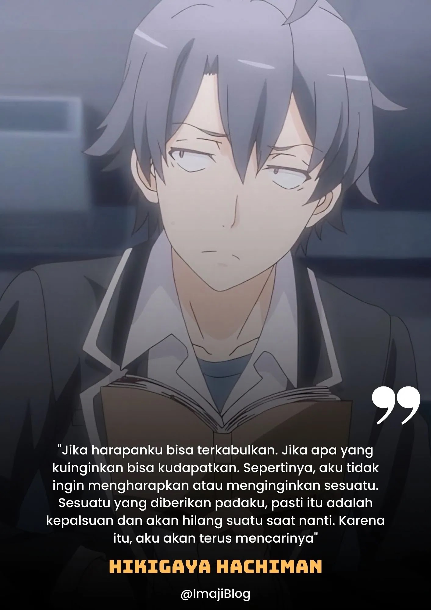 Kata-Kata Hikigaya Hachiman (OreGairu)