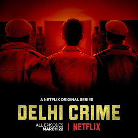 #TheLifesWayReviews - Delhi Crime @NetflixSA TV Series #Crime #Drama