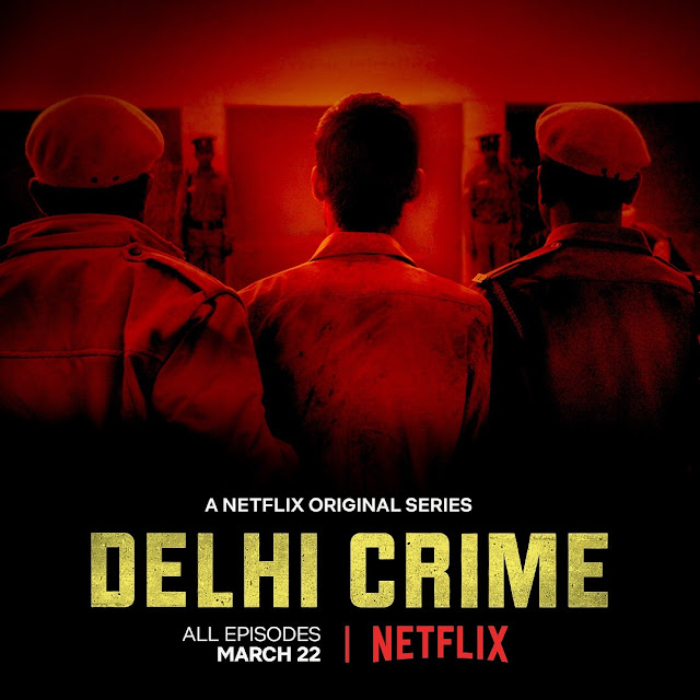 #TheLifesWayReviews - Delhi Crime @NetflixSA TV Series #Crime #Drama