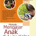 Metode Mengajar Anak di Luar Kelas (Outdoor Study)