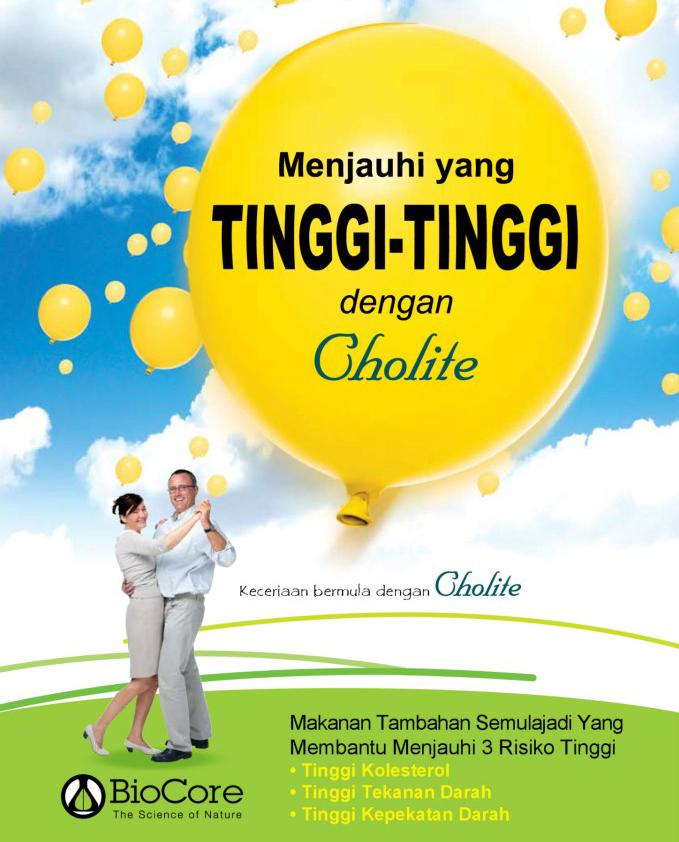 Menjauhi Yang Tinggi-tinggi Dengan BioCore Cholite