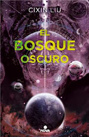 El bosque oscuro de Cixin Liu