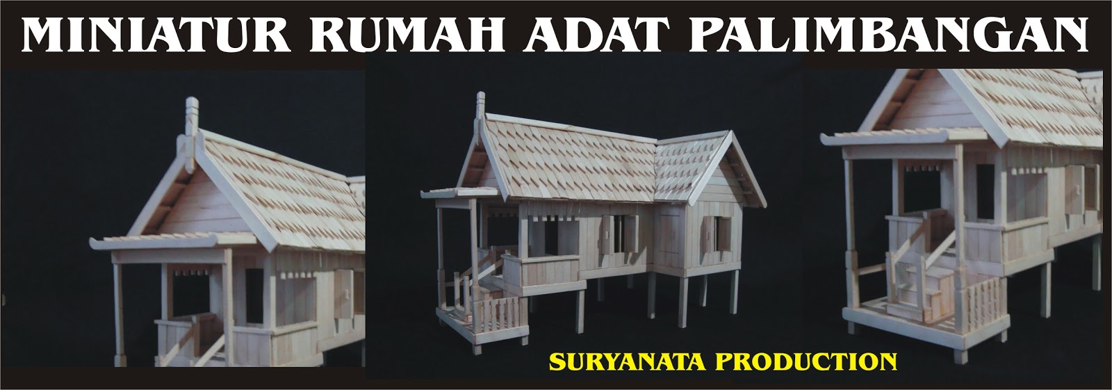 Suryanata com Miniatur Rumah Banjar