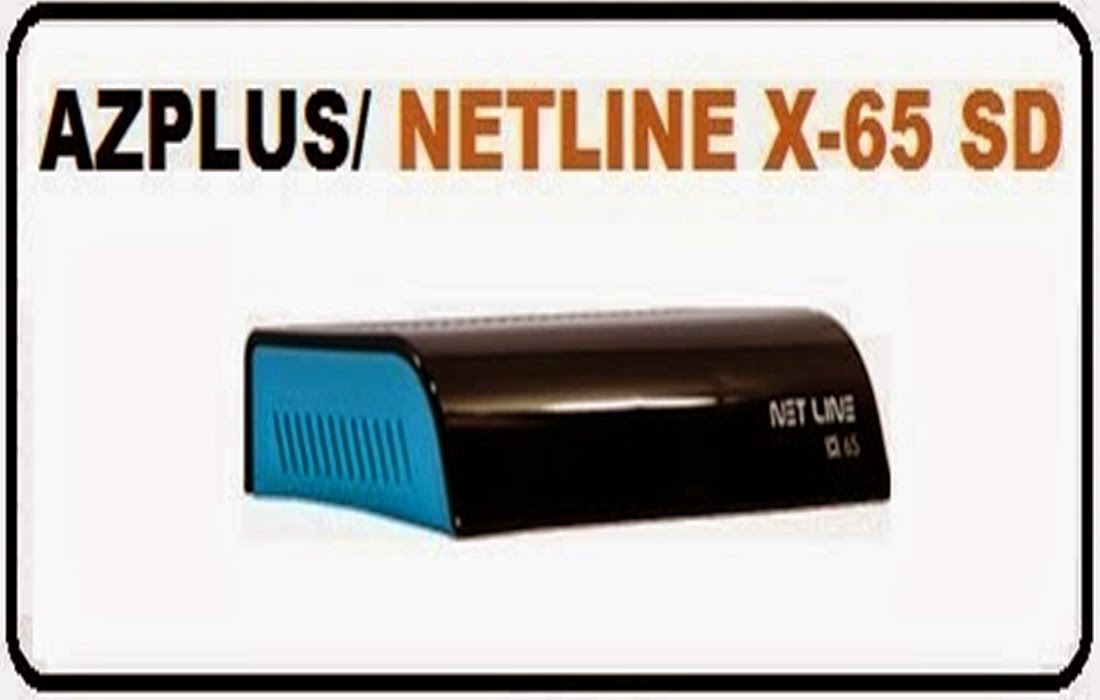 NOVA ATUALIZAÇÃO AZPLUS NET LINE X65 SD V.0006_P – 18-02-2015