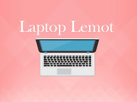 5 Faktor Penyebab Laptop Menjadi Lemot/Lambat