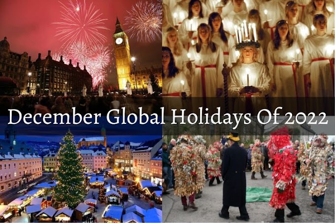 List of December Global Holidays in 2022