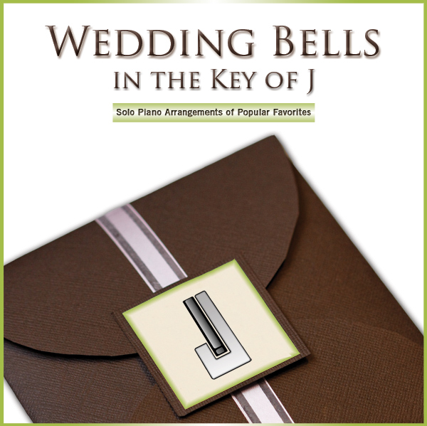 CD Cover for Wedding Bells in the Key of J The new CD is almost here 