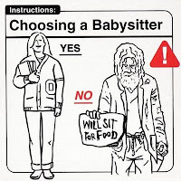 Instruction Number Fifteen: Choosing a Babysitter