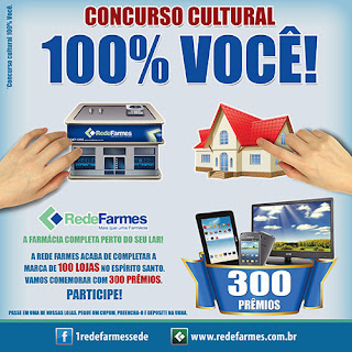  Concurso Cultural "Rede Farmes 100% Você"