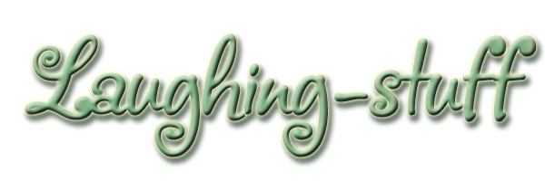 Laughing-stuff