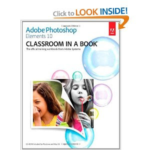 Adobe Photoshop Elements 10 Classroom in a Book