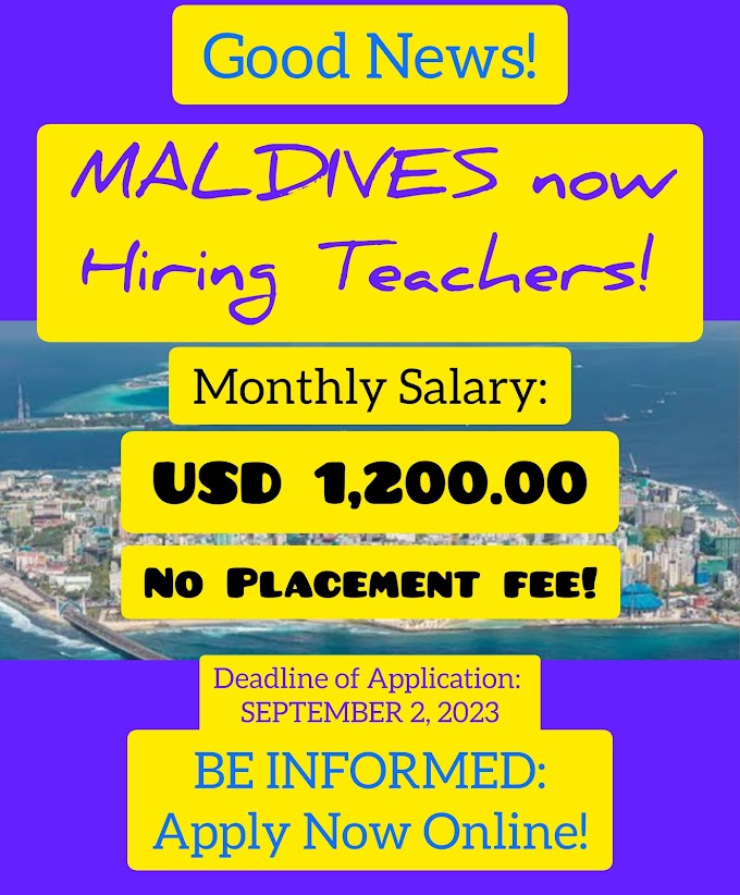 Maldives Hiring Teachers with USD 1,200 Monthly Salary | Deadline of Application: September 2, 2023 | Apply Now!