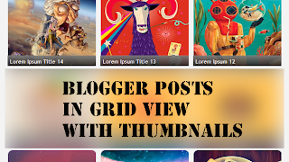 Display Blogger Posts in Grid View with Thumbnails