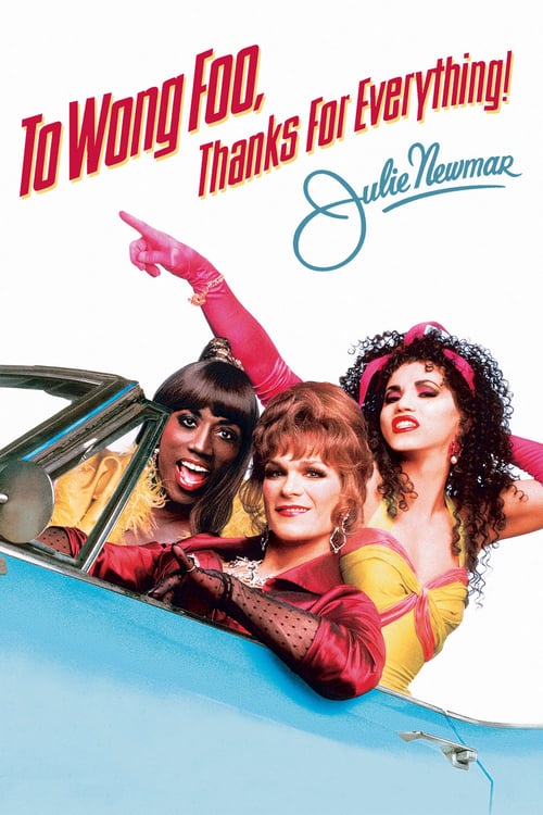 A Wong Foo, grazie di tutto! Julie Newmar 1995 Film Completo Streaming