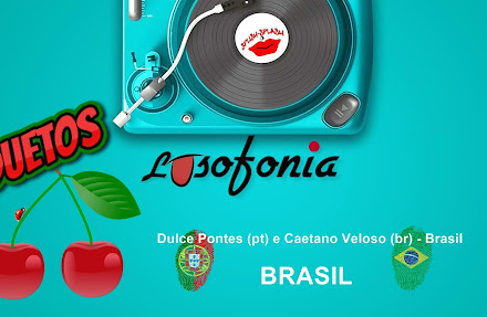DUETOS LUSÓFONOS | Dulce Pontes (pt) e Caetano Veloso (br) - Brasil